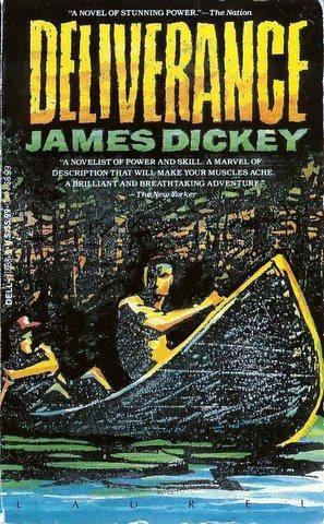 the essence of masculinity in deliverance by james dickey the essence of masculinity in deliverance by james dickey