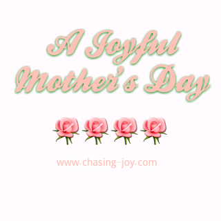 A Joyfu Mother's Day