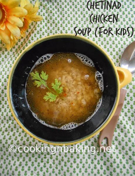 Chetinad Chicken Soup (For Kids)