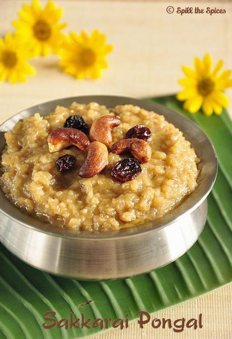 Sakkarai Pongal ~ Guestpost for Rafeeda of The Big Sweet Tooth