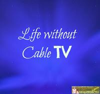 Life without cable TV