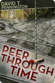 Peer Through Time by David T. Pennington: Spotlight with Excerpt