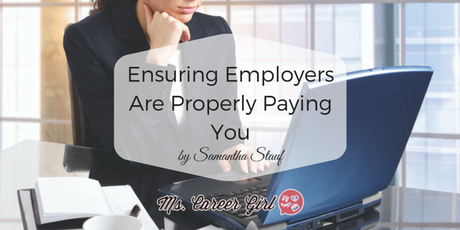 Ensuring Employers Are Properly Paying You