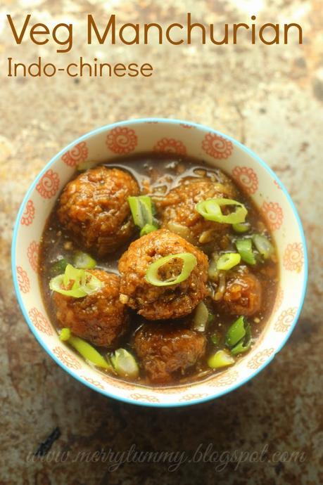 Veg Manchurian (dry and with gravy): Indo Chinese: Street Food
