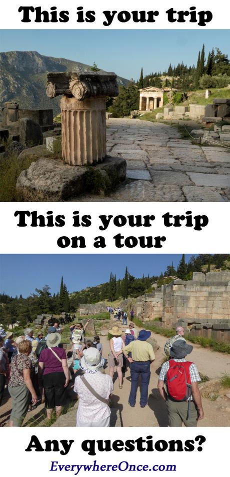 This is your trip on a tour