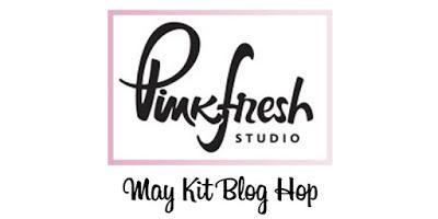 PINKFRESH STUDIO DESIGN TEAM : MAY BLOG HOP PINKFRESH STUDIO DESIGN TEAM : MAY BLOG HOP