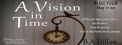 A Vision in Time by B.A. Dillon: Spotlight with Teasers
