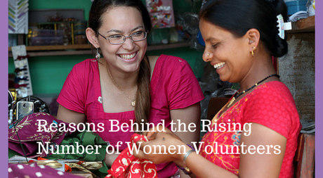 Reasons Behind the Rising Number of Women Volunteers