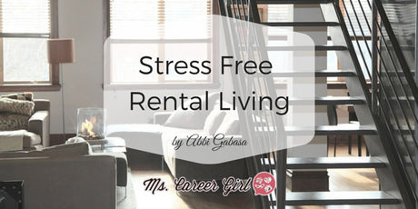 How To Make Rental Living Less Stressful