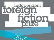 Independent Foreign Fiction Prize 2015 Fabulous Give-away Opportunity