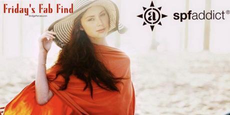 Friday’s Fab Find: SPF Addict
