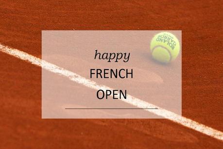 Happy French Open!