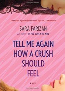 Rachel reviews Tell Me Again How A Crush Should Feel by Sara Farizan