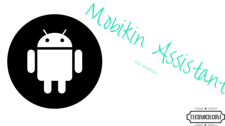 Mobikin Assistant For Android – Review