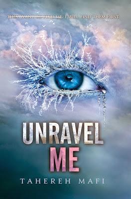 Review for Unravel Me (Shatter Me #2) by Tahereh Mafi