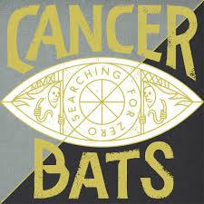 Cancer Bats - 
