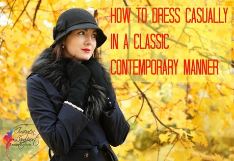 How to Be Contemporary and Casual in Classic Clothing Styles