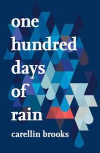 Kalyanii reviews One Hundred Days of Rain by Carellin Brooks