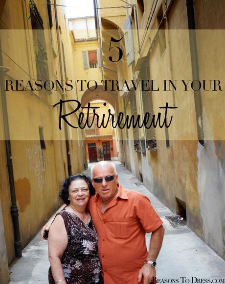 5 REASONS WHY YOU SHOULD TRAVEL IN YOUR RETIREMENT