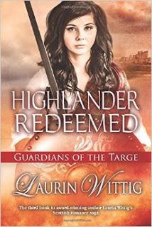 Highlander Redeemed- Guardians of the Targe by Laurin Wittig-  A Book Review