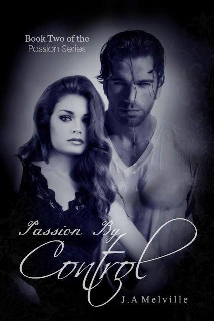 Passion by Control by J.A. Melville: Spotlight