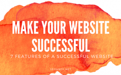 7 Features to Make Your Website Successful