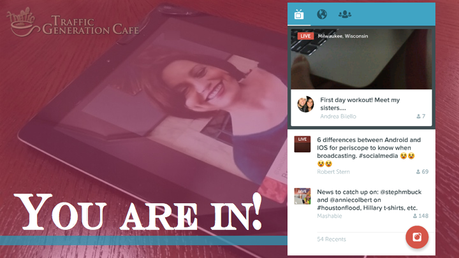 Periscope on Android Tutorial: you are in!