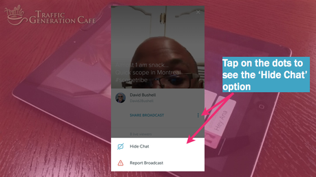 Periscope on Android Tutorial: how to hide chat