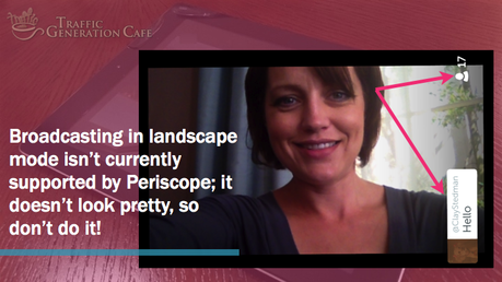 Periscope Tutorial: don't broadcast in landscape mode!