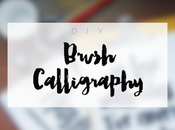 DIY: Brush Calligraphy