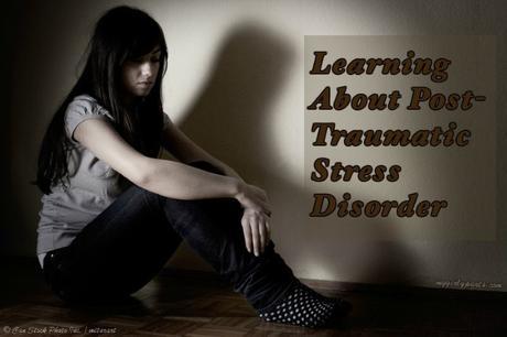 Learning About Post-Traumatic Stress Disorder #INFOGRAPHIC #VIDEO