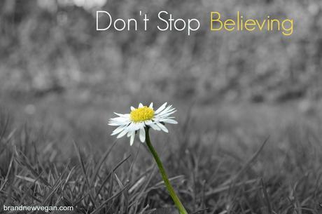 never stop believing