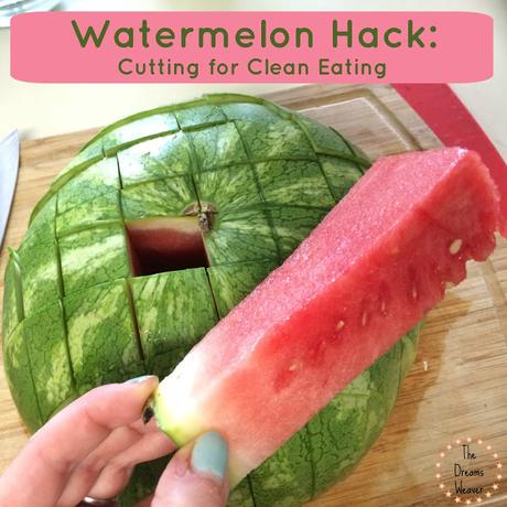 Watermelon Hack: Cutting for Clen Eating~ The Dreams Weaver