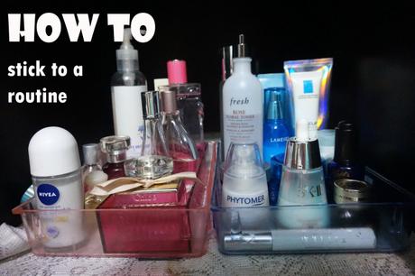 Five tips to help you stick to a beauty routine