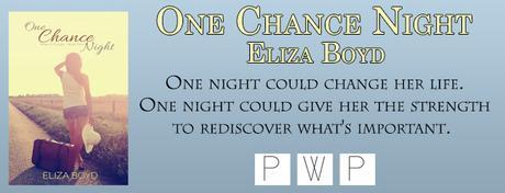 One Chance Night by Eliza Boyd Blog Tour (Guest Post & Review)