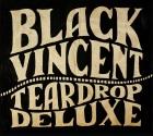 Black Vincent: Teardrop Deluxe