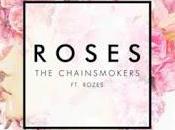 Chainsmokers "Roses" Rozes