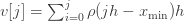 v[j]=\sum_{i=0}^j \rho(jh-x_{\min}) h