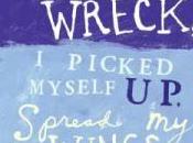 Book Review: After Wreck, Picked Myself Spread Wings, Flew Away Joyce Carol Oates