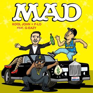 Kool John & P-Lo featuring G-Eazy – 