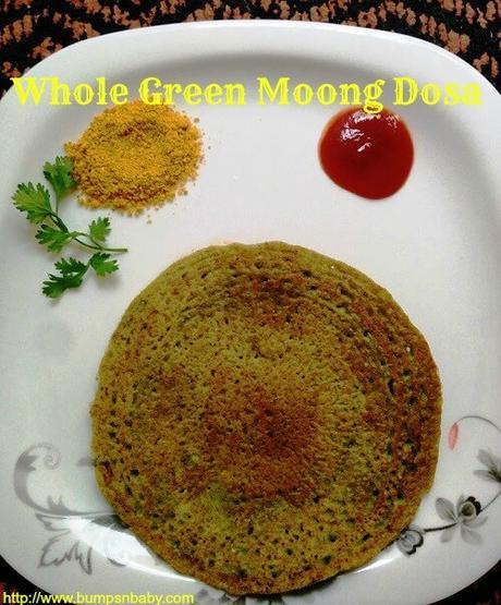 Whole Moong Dosa Recipe for Babies and Kids