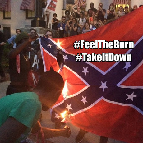 Saturday, June 27th 2015 - burn the Confederate Flag Day!