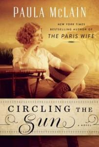 It’s Monday! What Are You Reading? – 29 June 2015 Circling the Sun by Paula McClain