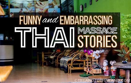 Funny and Embarrassing Thai Massage Stories