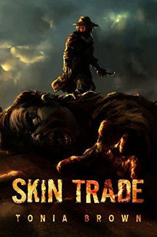 Skin Trade by Tonia Brown: Review