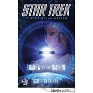Star Trek:  The Original Series:  Shadow of the Machine