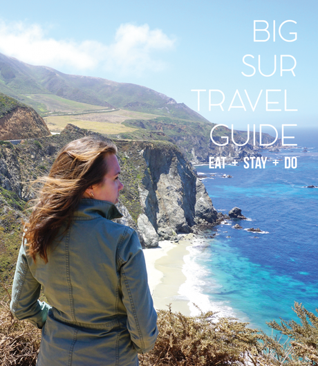 Big Sur Travel Guide | Francois et Moi