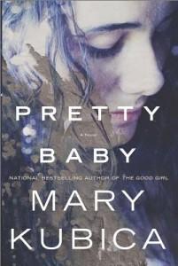 Pretty Baby by Mary Kubica