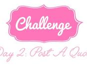 “Post Quote” Challenge [Part