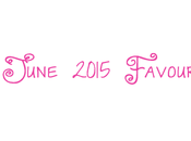 June 2015 Favourites